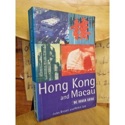 HONGKONG AND MACAU - THE ROUGH GUIDE - JULES BROWN AND HELEN LEE 120366