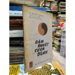 Bấm huyệt chữa bệnh - Chu Quốc Trường & Phan Như Long 137569