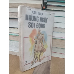Những ngày sôi động - Cửu Thọ