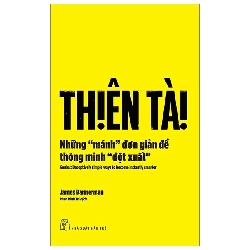 Thiên Tài - Những "Mánh" Đơn Giản Để Thông Minh "Đột Xuất" - James Bannerman