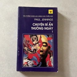 Chuyện thường ngày bí ẩn 1 - Tủ sách vàng