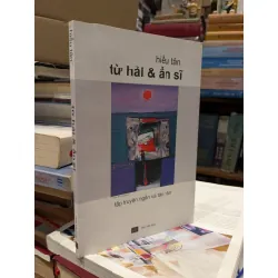 Từ hải & ẩn sĩ - Hiếu Tân 629481