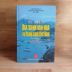 Từ Điển Địa Danh Văn Hóa Và Thắng Cảnh Việt Nam - Nguyễn Như Ý