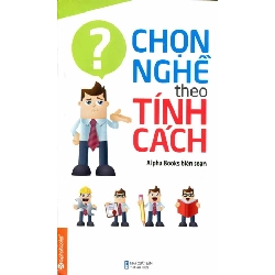 Chọn Nghề Theo Tính Cách - Alpha Books ASB.PO Oreka Blogmeo 230225