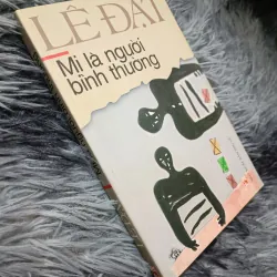 Mi là người bình thường (Lê Đạt)