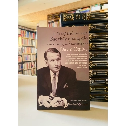 Lời tự thú của một Bậc thầy quảng cáo - David Ogilvy