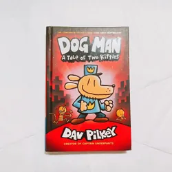 Dog Man - A Tale Of Two Kitties  