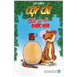 Cọp Cái Chết Vì Mùi Nước Hoa - Hữu Thiện