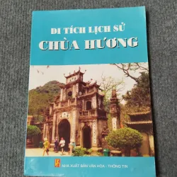DI TÍCH LỊCH SỬ CHÙA HƯƠNG