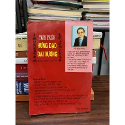 Trần Triều Hưng Đạo Đại Vương trong tâm thức dân tộc Việt – Hồ Đức Thọ 589454