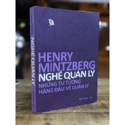 Nghề quản lý những tư tưởng hàng đầu về quản lý - Henry Mintzberg