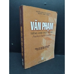 văn phạm tiếng Anh thực hành mới 70% ố vàng ẩm có chữ ký trang đầu 2005 HCM2809 HỌC NGOẠI NGỮ