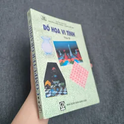 Đồ họa vi tính Tập 2 (computer graphics) - Huỳnh Văn Đức 559270