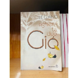 Nghiêng tai dưới Gió / Lê Giang Sách văn học VAVO3101 Rebooks.vn