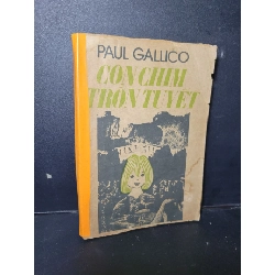 (TẶNG BOOKMARK) Con chim trốn tuyết mới 70% ố vàng, có vệt nước 1986 RBK1001 Paul Gallico VĂN HỌC