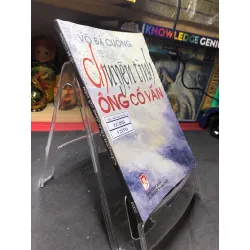 Chuyện tình ông cố vấn 2004 mới 70% ố bẩn nhẹ Võ Bá Cường HPB0906 SÁCH VĂN HỌC Blogmeo21025