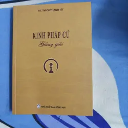 Sách - Kinh Pháp Cú Giảng Giải ( Hoà Thượng Thích Thanh Từ )