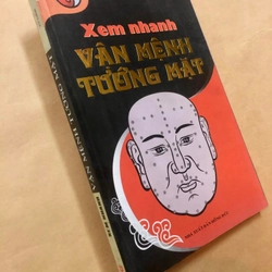 Sách Xem nhanh vận mệnh tướng mặt - Từ Liêm (Nxb Hồng Đức) 307304