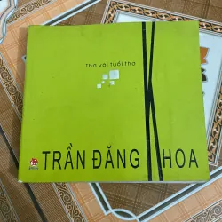 Thơ với tuổi thơ - Trần Đăng Khoa 784530