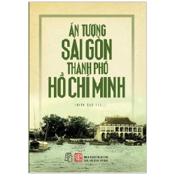 Ấn tượng Sài Gòn Thành phố Hồ Chí Minh - 0 New 100% HCM.PO