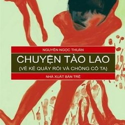 Chuyện tào lao (Về kẻ quấy rối và chồng cô ta) - Nguyễn Ngọc Thuần 192928