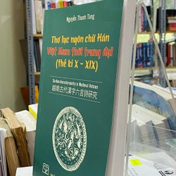 THƠ LỤC NGÔN CHỮ HÁN VIỆT NAM THỜI TRUNG ĐẠI (TK X-XIX) 301724