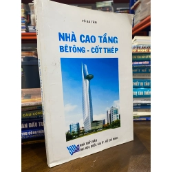 Nhà cao tầng Bêtông - Cốt thép - Võ Bá Tầm