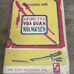 Kể chuyện vua quan nhà Nguyễn