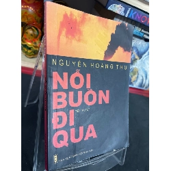 Nỗi buồn đi qua 2008 mới 70% ố bẩn nhẹ Nguyễn Hoàng Thu HPB0906 SÁCH VĂN HỌC Rebooks.vn