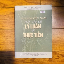 VĂN HÓA VIỆT NAM MẤY VẤN ĐỀ LÝ LUẬN VÀ THỰC TIỄN #TAKE