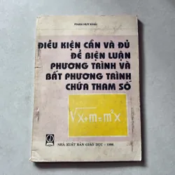 Điều kiện cần và đủ để biện luận phương trình và bất phương trình chứa tham số 
