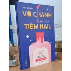 Lột vỏ chanh mở được tiệm nail - Lâm Bảo Thi (Vy Vy chấp bút)