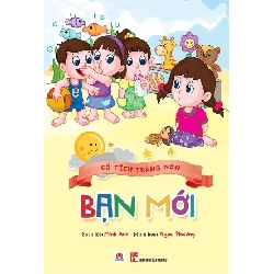 Cổ tích trăng non - Bạn mới (HH) Mới 100% HCM.PO Độc quyền - Thiếu nhi 349777
