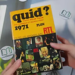 [MIỄN PHÍ BỌC SÁCH] [XƯA] Quid? Tout Pour Tous (1971) - Dominique, Frémy 990492