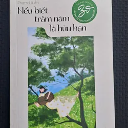 Nếu biết trăm năm là hữu hạn -  Phạm Lữ Ân  728836