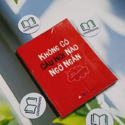 Không Có Câu Hỏi Nào Ngớ Ngẩn 705745