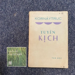 Tuyển kịch - Kornaytruc