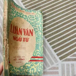 Luận Văn - Ngũ Tứ Nxb Việt Hùng Xb năm 1958 591987