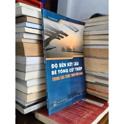 Độ bền kết cấu bê tông cốt thép trong các công trình ven biển - TS. Ngô Việt Đức