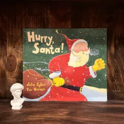 Hurry, Santa!