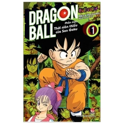 Dragon Ball Full Color - Phần Một - Thời Niên Thiếu Của Son Goku - Tập 1 (2021) - Akira Toriyama
