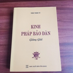 Kinh Pháp Bảo Đàn giảng giải - HT. Thích Thanh Từ 154407