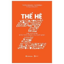 Thế Hệ Z: Hiểu Rõ Về Thế Hệ Sẽ Định Hình Tương Lai Của Doanh Nghiệp - Tom Koulopoulos, Dan Keldsen ASB.PO Oreka Blogmeo 230225