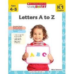 Scholastic Study Smart: Letters A to Z - Level K1 ASB.PO Oreka Blogmeo 230225