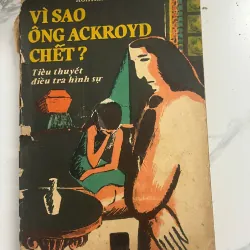 Vì Sao Ông Ackroyd Chết? - Agatha Christie 1021588