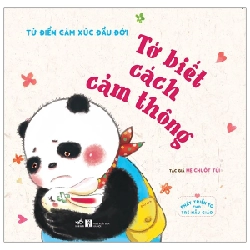 Từ điển cảm xúc đầu đời - Tớ biết cách cảm thông - Mẹ Chuột Túi 2021 New 100% HCM.PO 348915