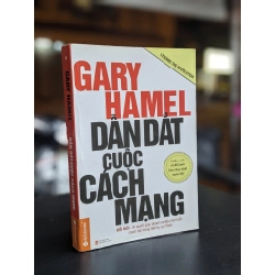 Dẫn dắt cuộc cách mạng - Gary Hamel