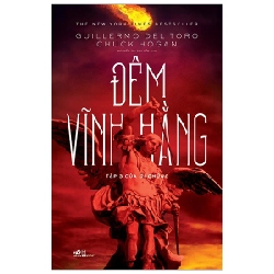 Dị Chủng 3 - Đêm Vĩnh Hằng - Guillermo Del Toro, Chuck Hogan