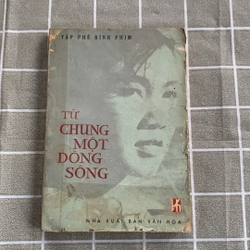 Từ chung một dòng sông, tập phê bình phim