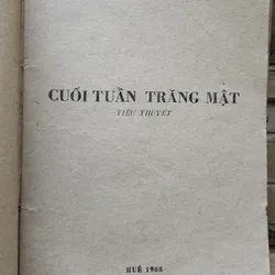 CUỐI TUẦN TRĂNG MẬT - Tiểu thuyết của Nguyễn Quang Hà 706281